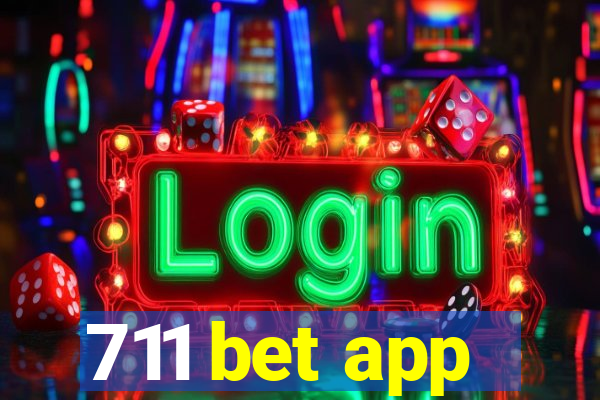 711 bet app